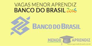 vagas menor aprendiz banco do brasil 2016